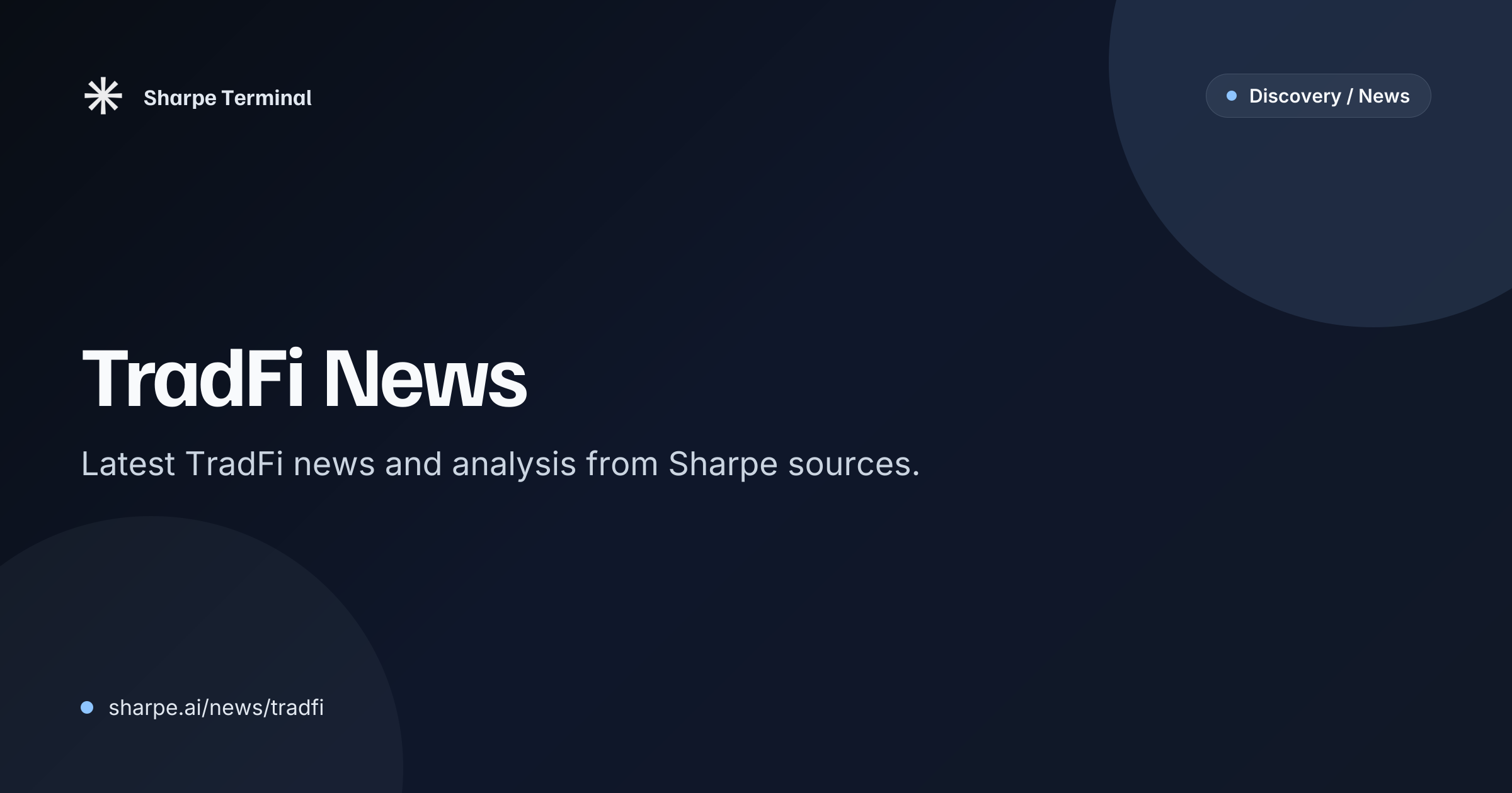 TradFi News Today: Latest Headlines & Analysis